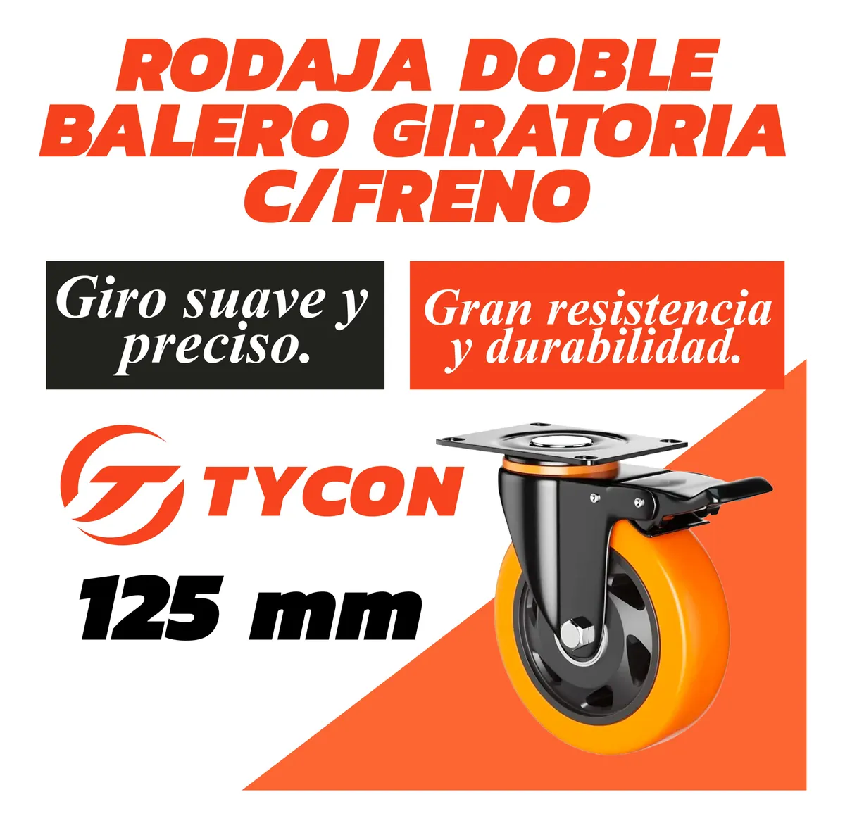 Rodaja Giratoria Rueda 125 mm Doble Balero Con Freno Tycon Naranja