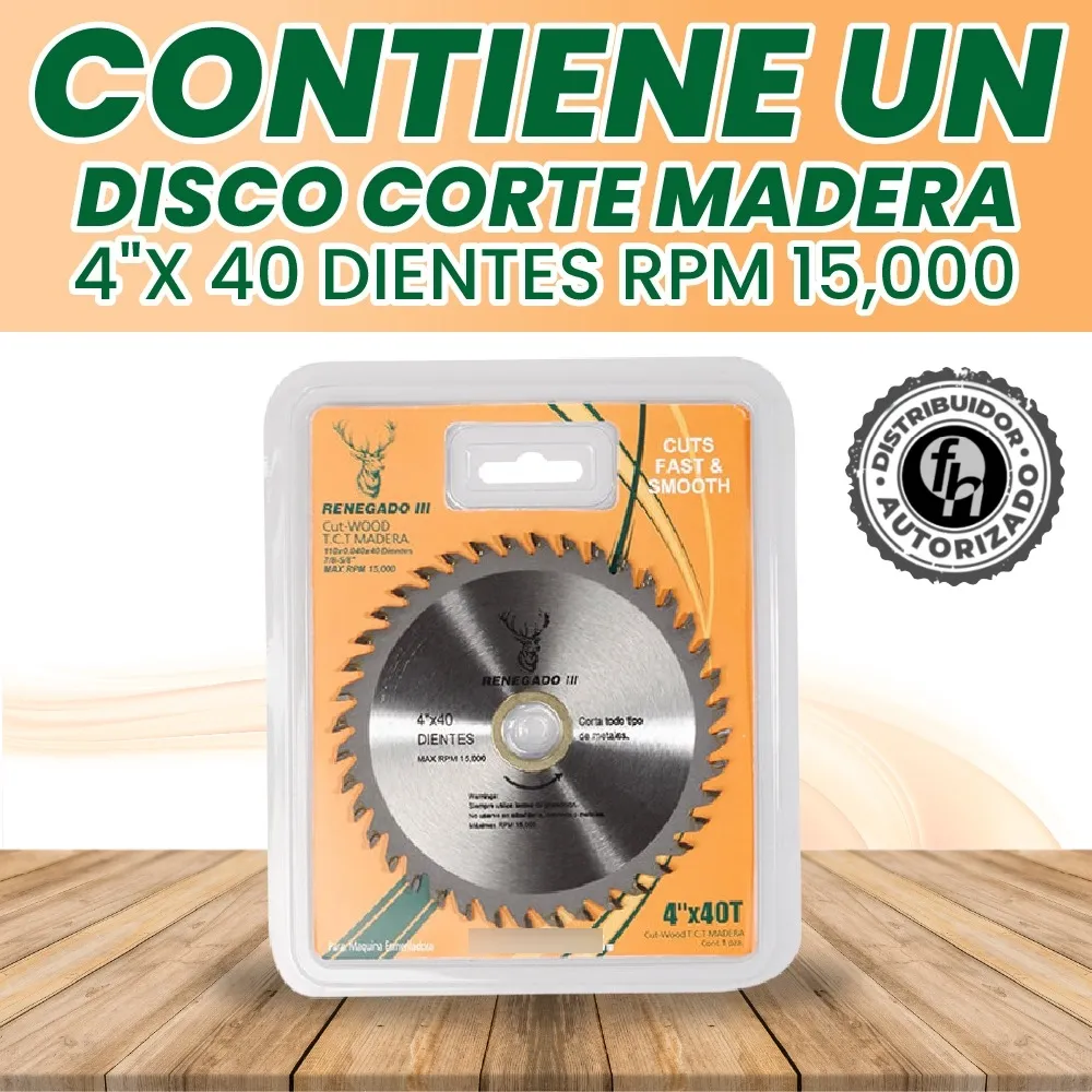 Disco Sierra Madera 4'' Renegado 40 Dientes 1 Pieza